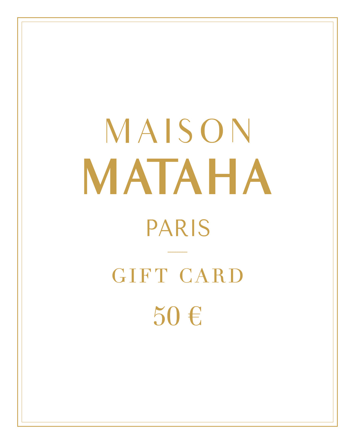 Carte cadeau Maison Mataha – 50 €